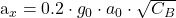 Rendered by QuickLaTeX.com \begin{equation*}  $a_x = 0.2 \cdot g_0 \cdot a_0 \cdot \sqrt{C_B} $ \end{equation*}