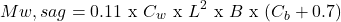 \[ M{w,sag}= −0.11 \text { x } C_w \text { x } L^2 \text { x } B \text { x } (C_b + 0.7) \]