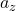 Rendered by QuickLaTeX.com a_z