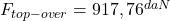 Rendered by QuickLaTeX.com F_{top-over} = 917,76^{daN}