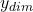 Rendered by QuickLaTeX.com y_{dim}